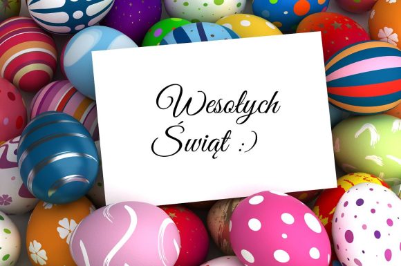 WESOŁYCH ŚWIĄT WIELKANOCNYCH!!!